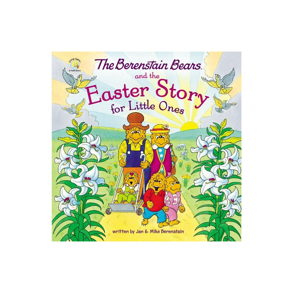 The Berenstain Bears and the Easter Story for Little Ones - (Berenstain Bears/Living Lights: a Faith Story) by Mike Berenstain (Board Book) - 427